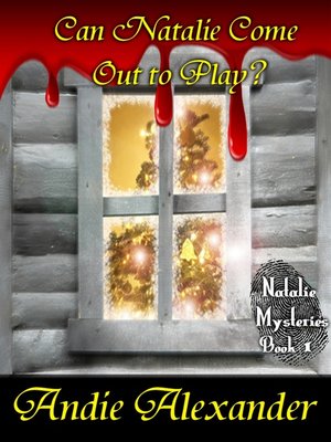 cover image of Can Natalie Come Out to Play?